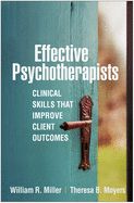 Portada de Effective Psychotherapists: Clinical Skills That Improve Client Outcomes