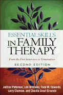 Portada de Essential Skills in Family Therapy: From the First Interview to Termination