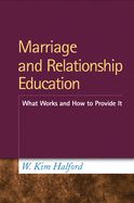 Portada de Marriage and Relationship Education: What Works and How to Provide It