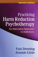 Portada de Practicing Harm Reduction Psychotherapy: An Alternative Approach to Addictions
