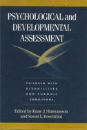 Portada de Psychological and Developmental Assessment: Children with Disabilities and Chronic Conditions