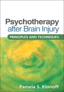 Portada de Psychotherapy After Brain Injury: Principles and Techniques