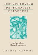Portada de Restructuring Personality Disorders: A Short-Term Dynamic Approach