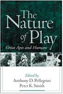 Portada de The Nature of Play: Great Apes and Humans