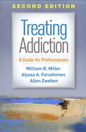 Portada de Treating Addiction, Second Edition: A Guide for Professionals