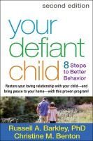 Portada de Your Defiant Child, Second Edition: Eight Steps to Better Behavior
