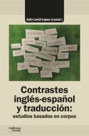 Portada de Contrastes inglés-español y traducción: estudios basados en corpus