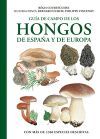 GU&Iacute;A DE CAMPO DE LOS HONGOS DE ESPA&Ntilde;A Y EUROPA (NE)
