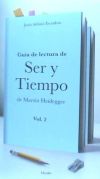 GUÍA DE LECTURA DE "SER Y TIEMPO" DE MARTIN HEIDEGGER. VOL II