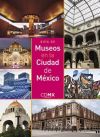 GUÍA DE MUSEOS EN LA CIUDAD DE MÉXICO