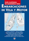 GUÍA ILUSTRADA DE MANIOBRAS PARA EMBARCACIONES DE VELA Y MOTOR