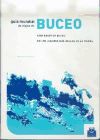 GUÍA MUNDIAL DE VIAJES DE BUCEO. 4000 bases de buceo en los lugares más bellos d.