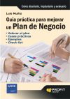 GUÍA PRÁCTICA PARA MEJORAR UN PLAN DE NEGOCIO