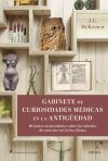 Gabinete de curiosidades médicas de la Antigüedad