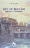 Gabriel Fuster Mayans, un periodista a la Mallorca franquista