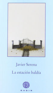 Portada de La estación baldía