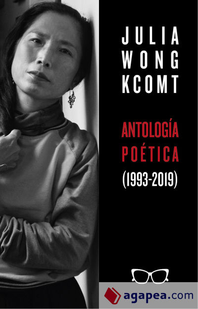 Antología poética de Julia Wong (1993-2019)