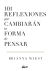 Portada de 101 reflexiones que cambiarán tu forma de pensar, de Brianna Wiest