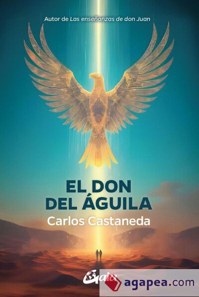 El don del &aacute;guila