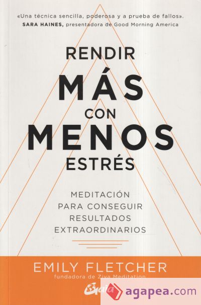 Rendir más con menos estrés