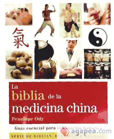 Biblia de la medicina china, La