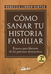 Portada de Cómo sanar tu historia familiar