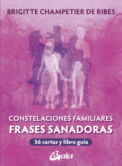 Portada de Constelaciones Familiares. Frases sanadoras