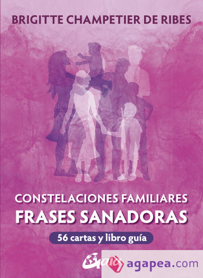 Constelaciones Familiares. Frases sanadoras