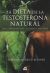 Portada de Dieta de la testosterona natural, La, de Stephen Harrod Buhner