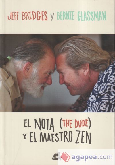 El Nota (The Dude) y el maestro Zen