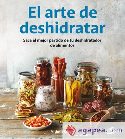 El arte de deshidratar El arte de deshidratar