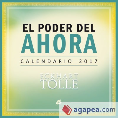 El poder del ahora - Calendario 2017