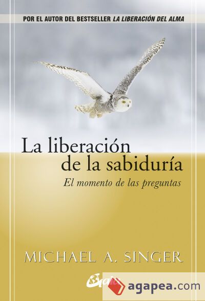 La liberación de la sabiduría La liberación de la sabiduría