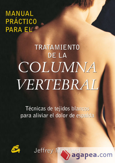 MANUAL PRÁCTICO PARA EL TRATAMIENTO DE LA COLUMNA VERTEBRAL