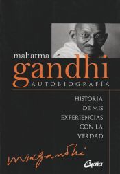 Portada de Mahatma Gandhi: autobiograf&iacute;a