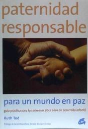 Portada de PATERNIDAD RESPONSABLE POR UN MUNDO EN PAZ