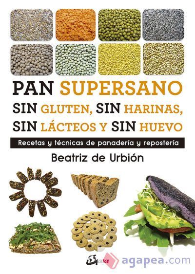 Pan supersano sin gluten, sin harinas, sin l&aacute;cteos y sin huevo