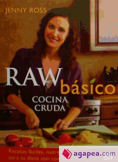 Raw básico. Cocina cruda