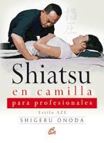 Portada de SHIATSU EN CAMILLA PARA PROFESIONALES