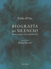 Portada de Biograf&iacute;a del silencio (ilustrado)