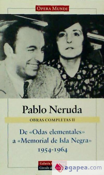 De 'Odas elementales' a 'Memorial de Isla Negra' (1954-1964)