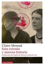 Portada de Esta extra&ntilde;a y azarosa historia