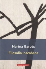 Portada de Filosofía inacabada- rústica