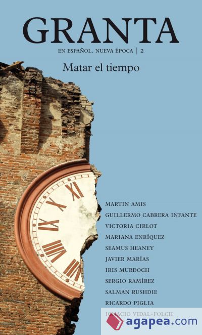 Granta 02. Matar el tiempo