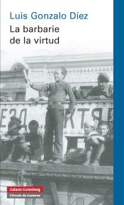 Portada de La barbarie de la virtud