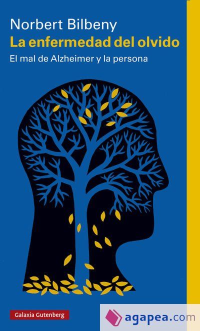 La enfermedad del olvido La enfermedad del olvido