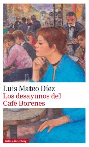 Portada de Los desayunos del Café Borenes