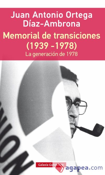 Memorial de transiciones (1939-1978)