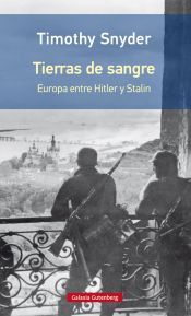 Portada de Tierras de sangre: Europa entre Hitler y Stalin
