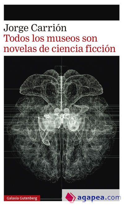 Todos los museos son novelas de ciencia ficción